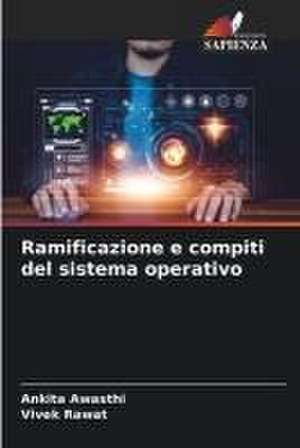 Ramificazione e compiti del sistema operativo de Ankita Awasthi