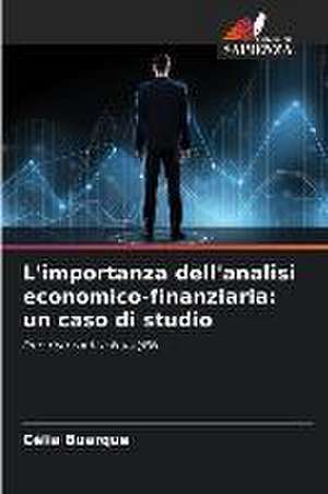 L'importanza dell'analisi economico-finanziaria: un caso di studio de Célia Buarque