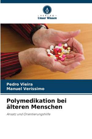 Polymedikation bei älteren Menschen de Pedro Vieira