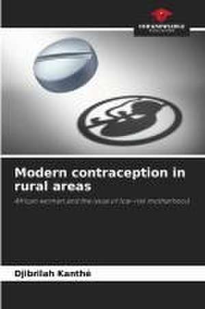 Modern contraception in rural areas de Djibrilah Kanthé