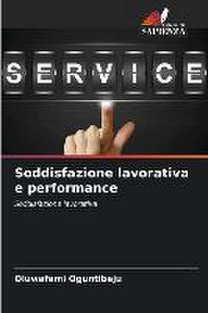 Soddisfazione lavorativa e performance de Oluwafemi Oguntibeju