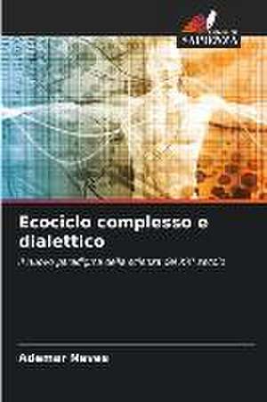 Ecociclo complesso e dialettico de Ademar Neves