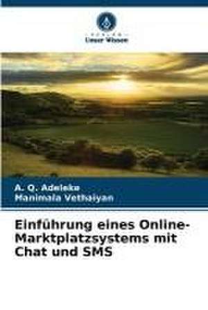 Einführung eines Online-Marktplatzsystems mit Chat und SMS de A. Q. Adeleke