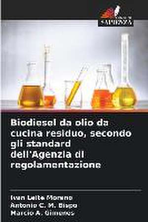 Biodiesel da olio da cucina residuo, secondo gli standard dell'Agenzia di regolamentazione de Ivan Leite Moreno