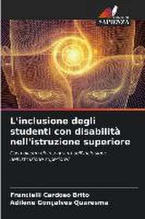 L'inclusione degli studenti con disabilità nell'istruzione superiore de Francielli Cardoso Brito