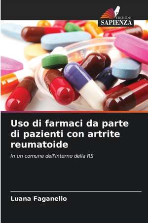 Uso di farmaci da parte di pazienti con artrite reumatoide de Luana Faganello