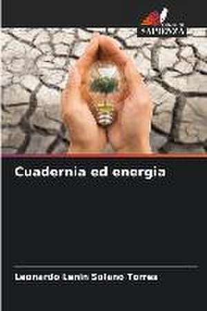 Cuadernia ed energia de Leonardo Lenin Solano Torres