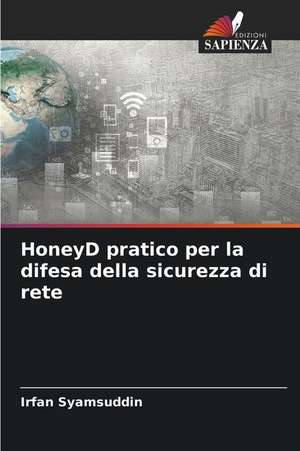 HoneyD pratico per la difesa della sicurezza di rete de Irfan Syamsuddin