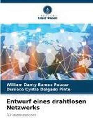 Entwurf eines drahtlosen Netzwerks de William Danty Ramos Paucar