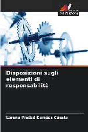 Disposizioni sugli elementi di responsabilità de Lorena Piedad Campos Cuesta