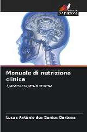 Manuale di nutrizione clinica de Lucas Antônio Dos Santos Barbosa