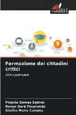 Formazione dei cittadini critici de Priscila Gomes Sabino