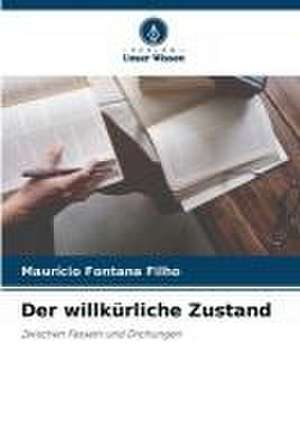 Der willkürliche Zustand de Maurício Fontana Filho