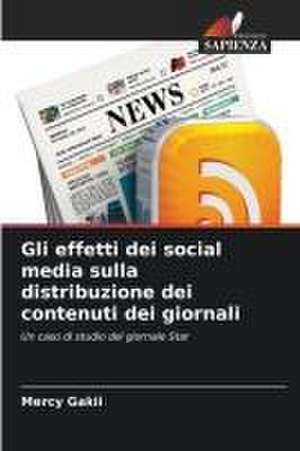 Gli effetti dei social media sulla distribuzione dei contenuti dei giornali de Mercy Gakii