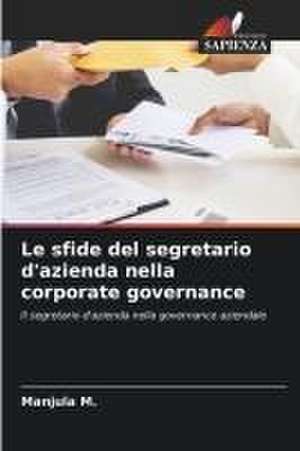 Le sfide del segretario d'azienda nella corporate governance de Manjula M.