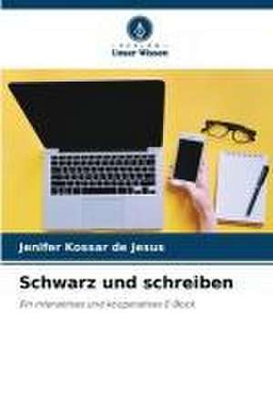 Schwarz und schreiben de Jenifer Kossar de Jesus