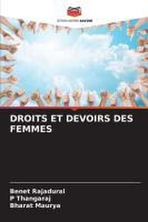 DROITS ET DEVOIRS DES FEMMES de Benet Rajadurai