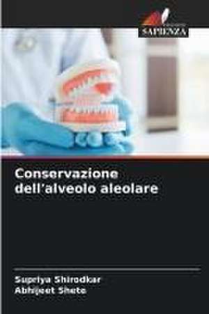 Conservazione dell'alveolo aleolare de Supriya Shirodkar