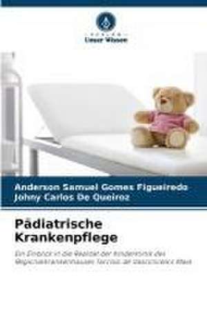 Pädiatrische Krankenpflege de Anderson Samuel Gomes Figueiredo