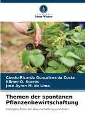 Themen der spontanen Pflanzenbewirtschaftung de Cássio Ricardo Gonçalves Da Costa