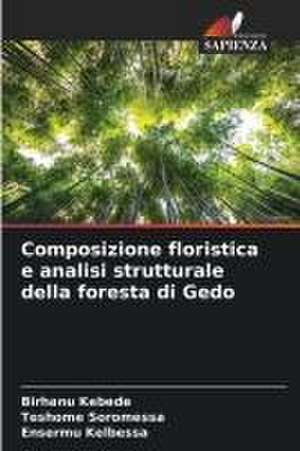 Composizione floristica e analisi strutturale della foresta di Gedo de Birhanu Kebede