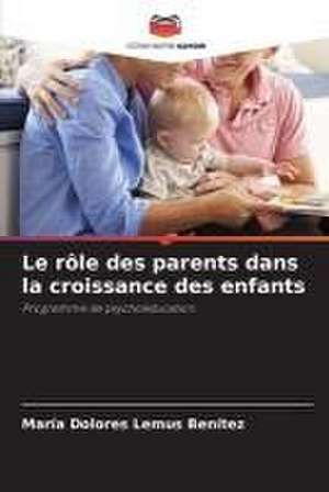 Le rôle des parents dans la croissance des enfants de María Dolores Lemus Benítez