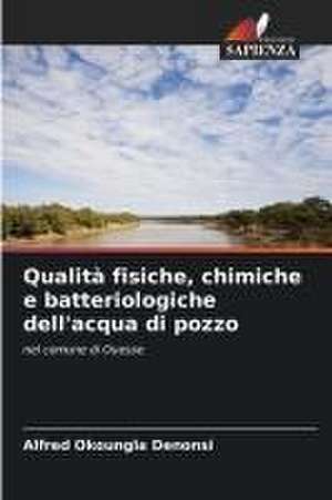 Qualità fisiche, chimiche e batteriologiche dell'acqua di pozzo de Alfred Okoungla Denonsi