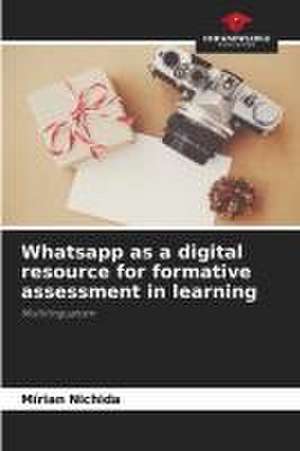 Whatsapp as a digital resource for formative assessment in learning de Mírian Nichida