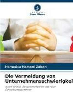 Die Vermeidung von Unternehmensschwierigkeiten de Hamadou Hamani Zakari