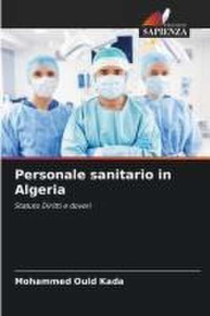 Personale sanitario in Algeria de Mohammed Ould Kada