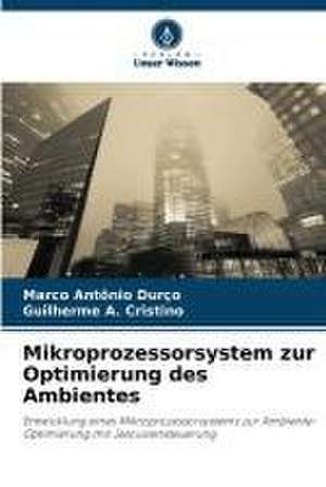 Mikroprozessorsystem zur Optimierung des Ambientes de Marco Antônio Durço