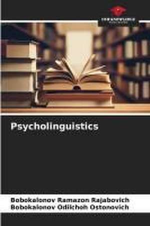 Psycholinguistics de Bobokalonov Ramazon Rajabovich