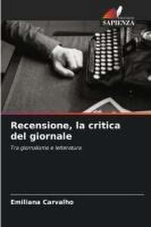 Recensione, la critica del giornale de Emiliana Carvalho