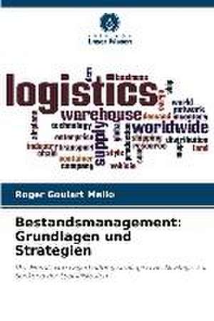 Bestandsmanagement: Grundlagen und Strategien de Roger Goulart Mello