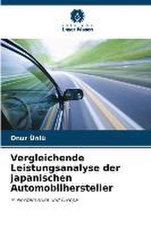 Vergleichende Leistungsanalyse der japanischen Automobilhersteller de Onur Ünlü