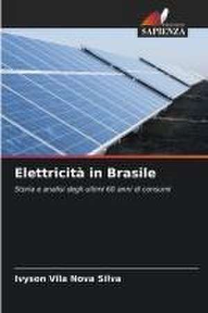 Elettricità in Brasile de Ivyson Vila Nova Silva