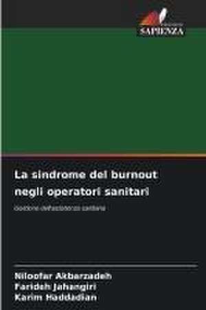 La sindrome del burnout negli operatori sanitari de Niloofar Akbarzadeh