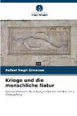 Kriege und die menschliche Natur de Rafael Negri Gimenes