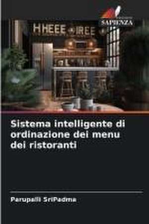 Sistema intelligente di ordinazione dei menu dei ristoranti de Parupalli Sripadma