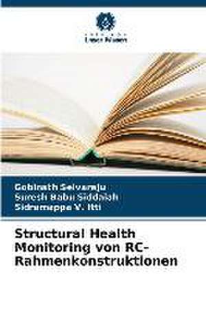 Structural Health Monitoring von RC-Rahmenkonstruktionen de Gobinath Selvaraju