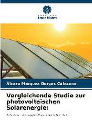 Vergleichende Studie zur photovoltaischen Solarenergie: de Álvaro Marques Borges Calazans