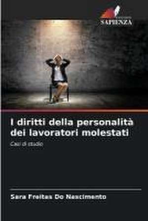 I diritti della personalità dei lavoratori molestati de Sara Freitas Do Nascimento