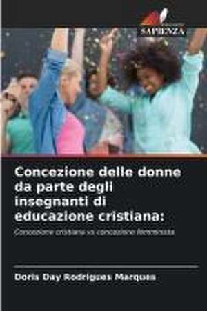 Concezione delle donne da parte degli insegnanti di educazione cristiana: de Doris Day Rodrigues Marques