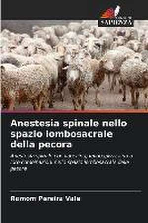 Anestesia spinale nello spazio lombosacrale della pecora de Ramom Pereira Vale