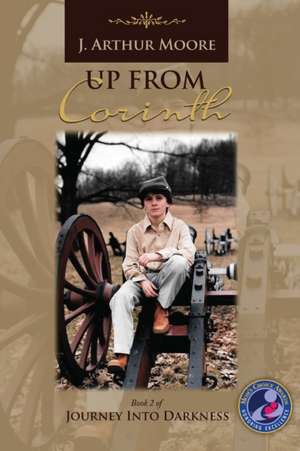 Up from Corinth (3rd Edition) de J. Arthur Moore