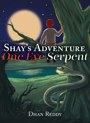 Shay's Adventure de Dhan Reddy