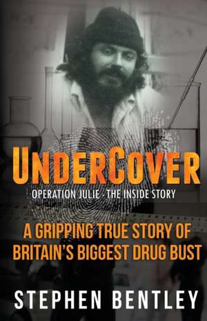 Undercover de Stephen Bentley