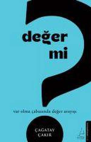 Deger mi de Cagatay Cakir