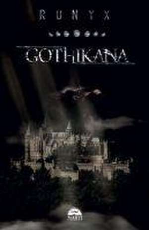 Gothikana de Runyx