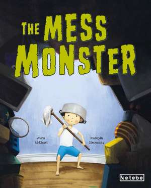 The Mess Monster de Khoori Noora